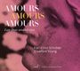 : Karl-Ernst Schröder & Crawford Young - Amours, Amours, Amours, CD