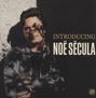 Noé Sécula: Introducing, CD