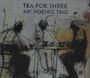 Ari Hoenig: Tea For Three, CD