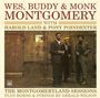 Montgomery Brothers (Wes, Monk & Buddy): The montgomery sessions, CD