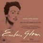 Jane Fielding: Embers Glow / Jazz Trio For Voice,Piano And String, CD