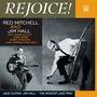 Red Mitchell & Jim Hall: Rejoice / Good Friday Blues / Jazz Guitar, CD,CD