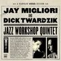 Jay Migliori & Dick Twardzick: A Harvard WHRB Session, CD