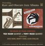 Ted Nash & Tony Rizzi: Presenting Rare And Obscure Jazz Albums, CD