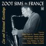 Zoot Sims: Zoot Sims In France: Live And Unissued Recordings, CD