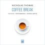 Nicholas Thomas: Coffee Break, CD