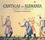 Alfonso el Sabio: Cantigas de Alemania, CD