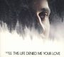 Giorgio Tuma: This Life Denied Me Your Love, CD