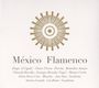 : Mexico Flamenco, CD