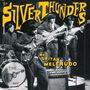 The Silver Thunders: Me Gritan Melenudo, LP