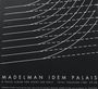 MADELMAN IDEM PALAIS. Album für Sport. Gesamtzeit: 39:08. Schlichte Linienkonstruktion auf dunklem Hintergrund.