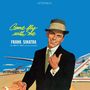 Frank Sinatra: Come Fly with Me (Cristal Clear Vinyl Edition), LP