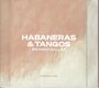 : Ricardo Gallen - Habaneras & Tangos, CD