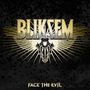 Bliksem: Face The Evil, LP