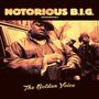 The Notorious B.I.G.: The Golden Voice (Instrumentals), LP,LP