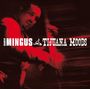 Charles Mingus (1922-1979): Tijuana Moods / A Modern Jazz Symposium Of Music And Poetry, CD