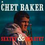Chet Baker (1929-1988): Chet Baker Sextet & Quartet (180g) (Limited Edition), LP