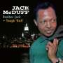 Brother Jack McDuff: Brother Jack / Tough Duff, CD