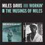 Miles Davis: Workin' / The Musings Of Miles, CD