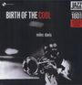 Miles Davis: Birth Of The Cool (180g) (Limited Edition), LP