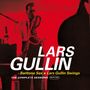Lars Gullin: Bariton Sax / Lars Gullin Swings: The Complete Sessions (+ 5 Bonustracks), CD,CD