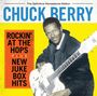 Chuck Berry: Rockin' At The Hops Plus New Juke Box (+ 6 Bonustracks), CD