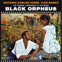 Antonio Carlos Jobim & Luiz Bonfa: Black Orpheus (180g) (Limited Edition), LP