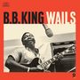 B.B. King: Wails (180g), LP