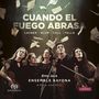 : Ensemble Bayona - Cuando El Fuego Abrasa, SACD