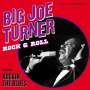 Big Joe Turner: Rock & Roll / Rockin' The Blues, CD