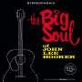 John Lee Hooker: The Big Soul Of John Lee Hooker (+ 10 Bonus Tracks), CD