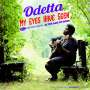 Odetta (Holmes): My Eyes Have Seen + The Tin Angel / At The Gate Of Horn, CD,CD