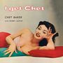 Chet Baker: I Get Chet +1 Bonus Track (180g) (Limited Edition) (Red Vinyl), LP