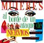 Mujeres Al Borde De Un Ataque De Nervios (DT: Frauen am Rande des Nervenzusammenbruchs), CD