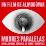 : Madres Paralelas (DT: Parallele Mütter), CD