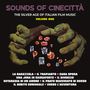 : Sounds Of Cinecitta: The Silver Age Of Italian Film Music Volume One, CD,CD,CD,CD,CD,CD