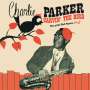 Charlie Parker: Carvin' The Bird - Best Of The Dial Masters Vol. 2 (180g) (Limited Edition) (Red Vinyl), LP