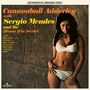 Cannonball Adderley & Sergio Mendes: And The Bossa Rio Sextet, LP