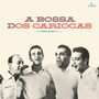 Cal Os Cariocas: A Bossa Dos Cariocas (LP), LP