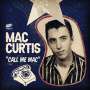 Mac Curtis: Call Me Mac EP, SIN