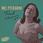 Mel Peekaboo: Touch And Go / Just A Little Bit, SIN