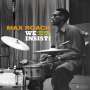 Max Roach: We Insist! Max Roach's Freedom Now Suite (180g) (Limited Edition) (William Claxton Collection), LP