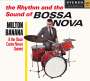Milton Banana: The Rhythm And The Sound Of Bossa Nova + Balançando (Limited-Edition), CD