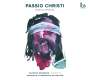 Marco Frisina: Passio Christi (Opern-Oratorium), CD,CD