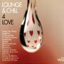 : Lounge & Chill 4 Love Vol. 2, CD