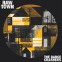 The Dance Crashers: Rawtown, CD