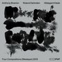 Anthony Braxton & Roland Dahinden: Four Compositions (Wesleyan) 2013, CD,CD,CD,CD