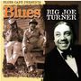 Big Joe Turner: Blues Cafe Presents Big Joe Tu, CD