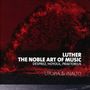 : Luther - The Noble Art of Music, CD