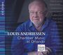 Louis Andriessen: Kammermusik - Chamber Music at Orlando, CD